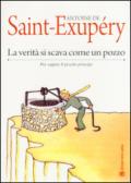 La verità si scava come un pozzo. Per capire «Il Piccolo Principe»