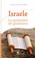 Israele: La spiritualità del giudaismo