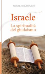 Israele: La spiritualità del giudaismo