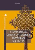 Storia della Chiesa ortodossa Twahedo di Etiopia