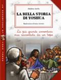 La bella storia di Yoshua. La più grande avventura mai raccontata da un topo