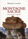 Montagne sacre: Storia, mistero e leggenda