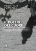 Il potere del cuore (II Ed.): Venticinque anni a Gerusalemme