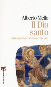 Il Dio santo. Riflessioni su Levitico e Numeri