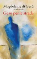 Gesù per le strade