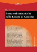 Iterazioni sinonimiche nella Lettera di Giacomo. Studio lessicografico ed esegetico