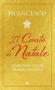 Il Canto di Natale. Sinfonia di un tempo nuovo