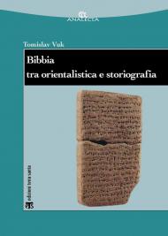 Bibbia tra orientalistica e storiografia