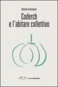 Coderch e l'abitare collettivo