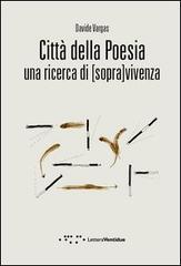 Città della poesia. Una ricerca di [sopra]vivenza