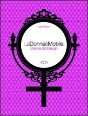 LaDonnaèMobile. Donne del design