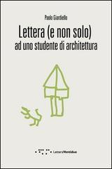 Lettera (e non solo) ad uno studente di architettura