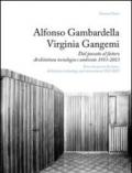 Alfonso Gambardella e Virginia Gangemi. Dal passato al futuro. Architettura tecnologia e ambiente 1953-2013. Ediz. italiana e inglese