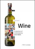 Graphic design for wine. A selection of contemporary wine labels