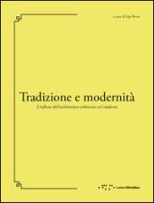 Tradizione e modernità. L'influsso dell'architettura ordinaria nel moderno