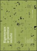Rigenerare le periferie venete. Sguardi, mappe e strategie operative per abitare lo spazio aperto negli insediamenti pubblici