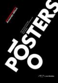 100 posters. From the eye to the heart. Ediz. illustrata