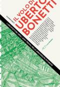 Il volo di Uberto Bonetti. L'architettura degli anni trenta nelle aerovedute futuriste