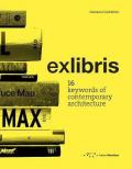 Exlibris. 16 keywords of contemporary architecture