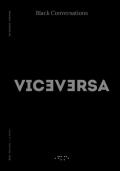 Viceversa (2017). Vol. 7: Black conversations.