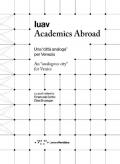 Iuav Academics Abroad. Una «città analoga» per Venezia. Ediz. italiana e inglese