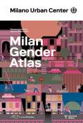 Milan gender atlas. Ediz. italiana e inglese