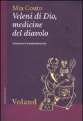 Veleni di Dio, medicine del diavolo