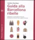 Guida alla Barcellona ribelle