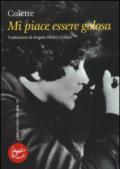 Mi piace essere golosa