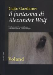 Il fantasma di Alexander Wolf