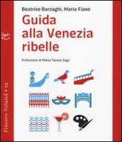 Guida alla Venezia ribelle (Finestre)