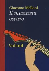 Il musicista oscuro