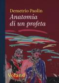 Anatomia di un profeta