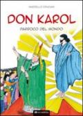 Don Karol. Parroco del mondo