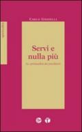 Servi e nulla più. La spiritualità dei presbiteri