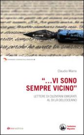 «.Vi sono sempre vicino». Lettere di cilentani emigrati al di là dell'oceano