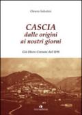 Cascia dalle origini ai nostri giorni. Già libero Comune dal 1198