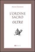 L'Ordine Sacro oltre