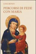 Percorsi di fede con Maria