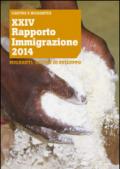 XXIV Rapporto Immigrazione 2014. Migranti, attori di sviluppo