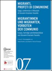 Migranti, profeti di comunione. Saggi, conferenze e riflessioni di Giovanni Graziano Tassello