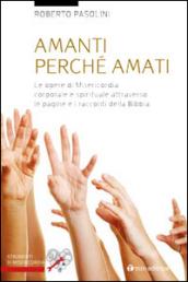 Amanti perché amati. Le opere di misericordia corporale e spirituale attraverso le pagine e i racconti della Bibbia