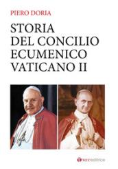 Storia del Concilio Ecumenico Vaticano II. Da Giovanni XXIII a Paolo VI (1959-1965)