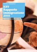 XXV Rapporto Immigrazione 2015. La cultura dell'incontro