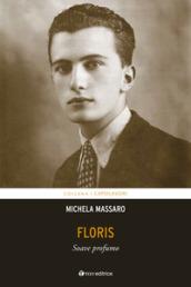 Floris. Soave profumo