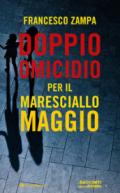 Doppio omicidio per il maresciallo Maggio