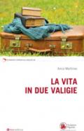 La vita in due valigie