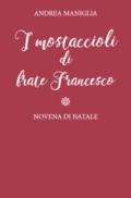 I mostaccioli di frate Francesco. Novena di Natale