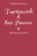 I mostaccioli di frate Francesco. Novena di Natale