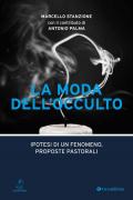 La moda dell'occulto. Ipotesi di un fenomeno, proposte pastorali